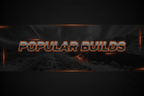 Popular Builds