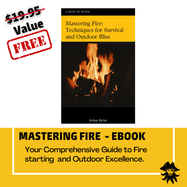 Mastering Fire: Techniques for Survival and Outdoor Bliss E - Book - Xtrusion Overland