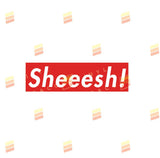 Sheeesh! Patch - Xtrusion Overland